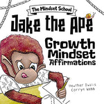 Jake the Ape's Growth Mindset Affirmations (Paperback)